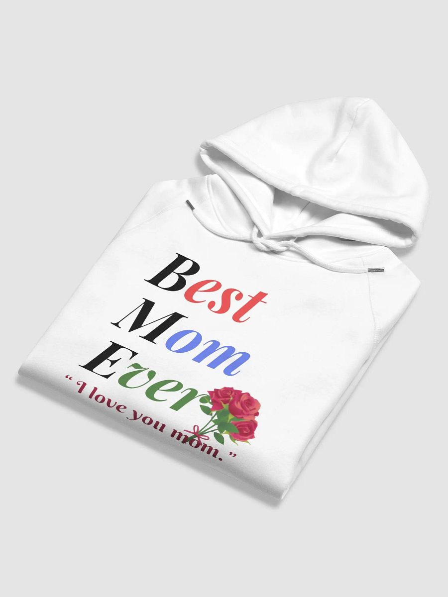 Best Mom Ever Stanley/Stella Eco Hoodie product image (6)