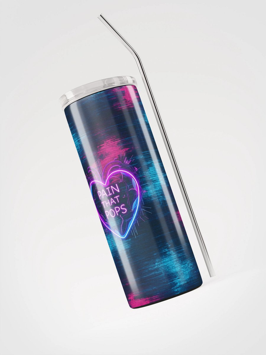 Bleed Neon (Pain That Pops) Tumbler product image (3)