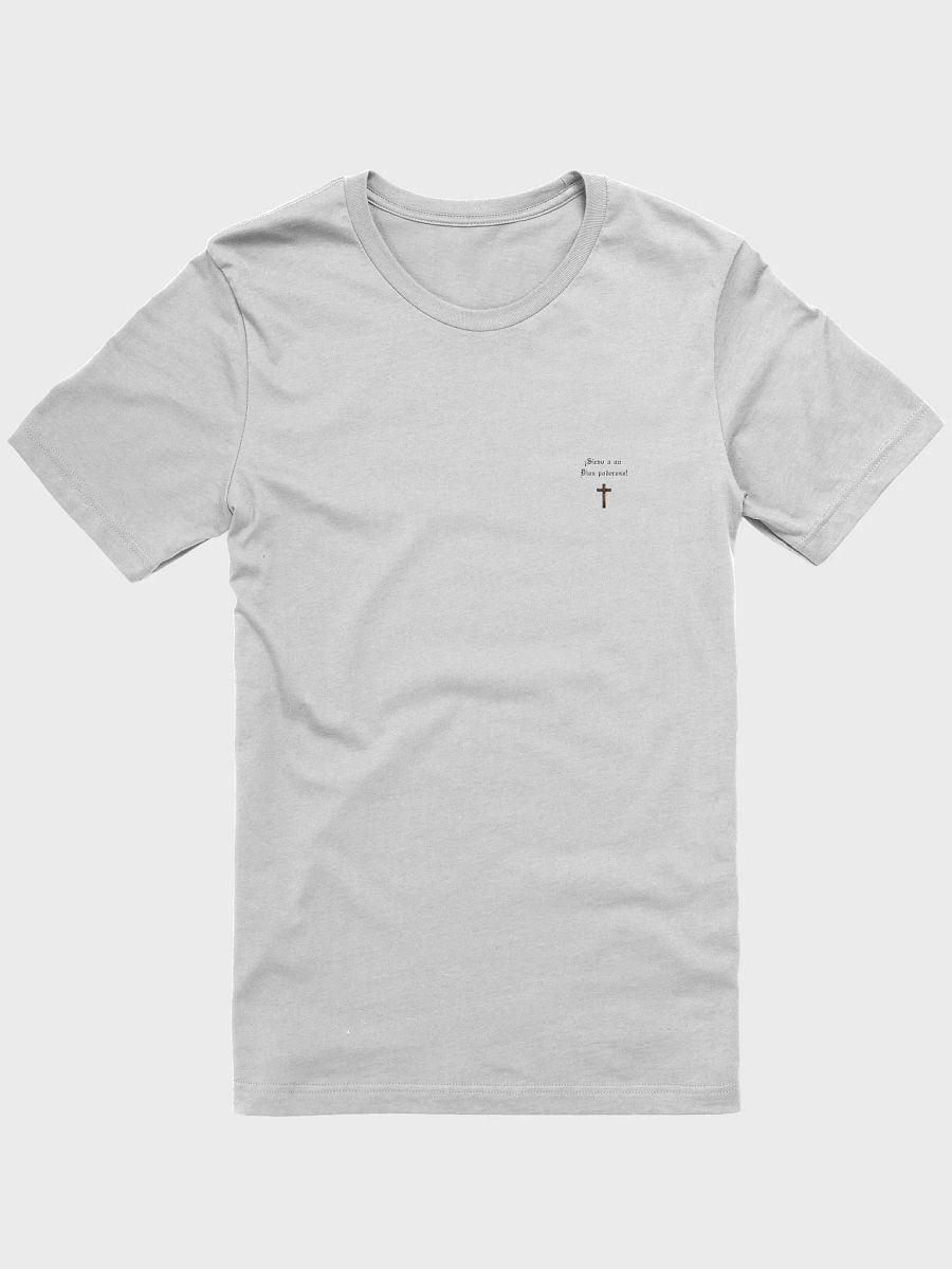 I Serve a Mighty God Spanish Tee Unisex product image (1)