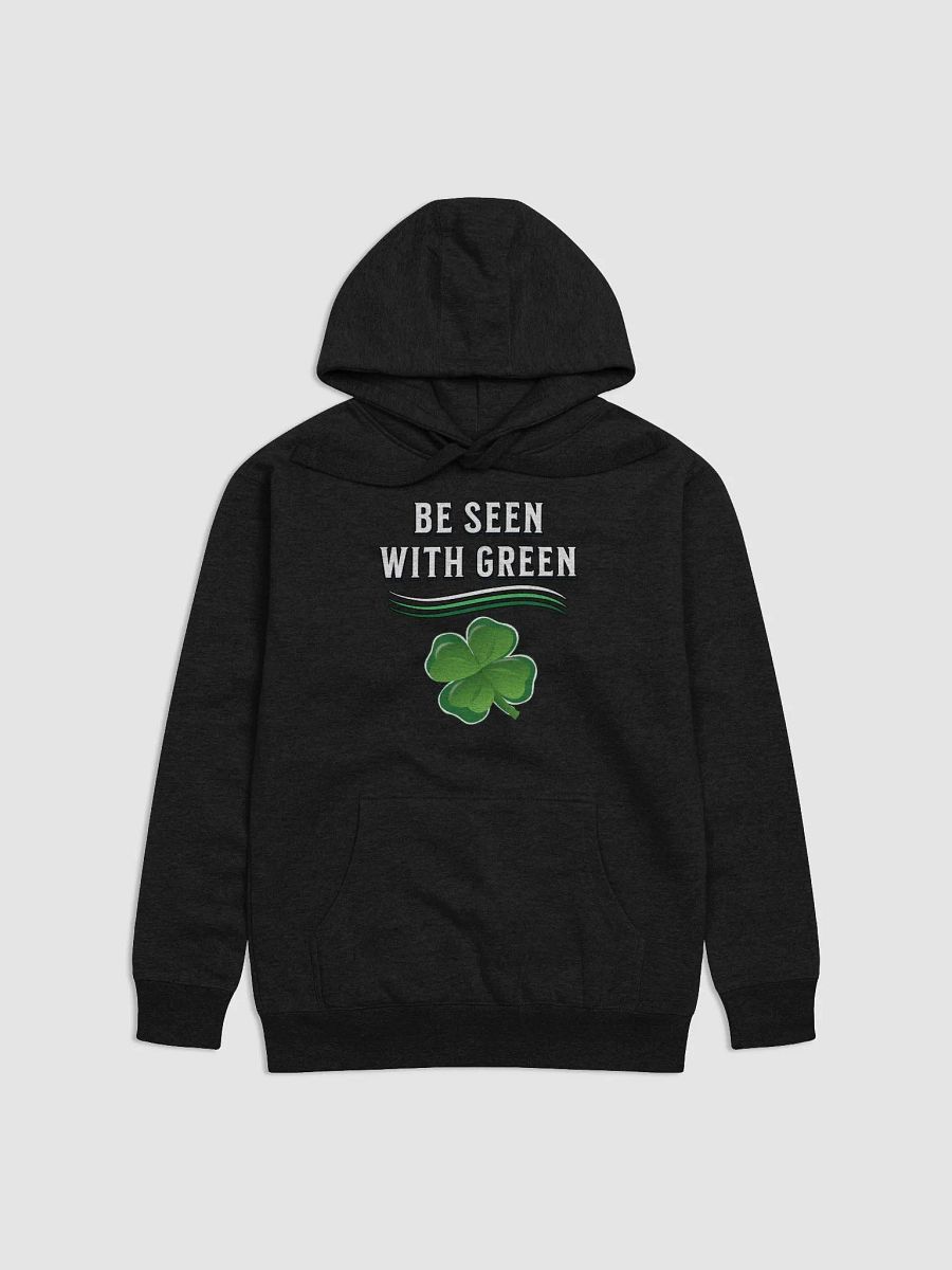 Be Seen With Green St. Patrick's Day Hoodie product image (17)