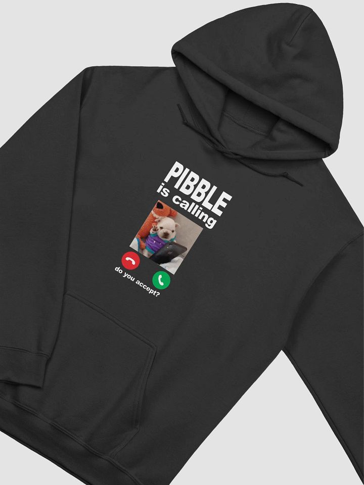PIBBLE IS CALLING HOODIE product image (2)