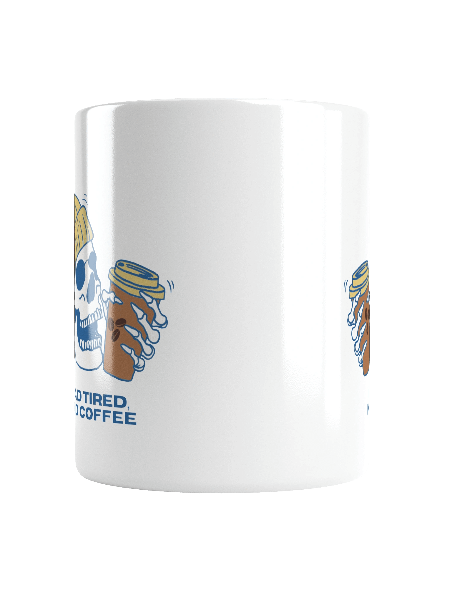 Golden “Dead Tired, Need Coffee.” Skeleton Ceramic Mug product image (17)