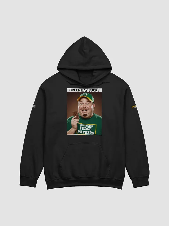 Green Bay Sucks Fudge Packers Hoodie | NFL Rivals Locker | Green Bay Packers | Trash Fanz product image (1)