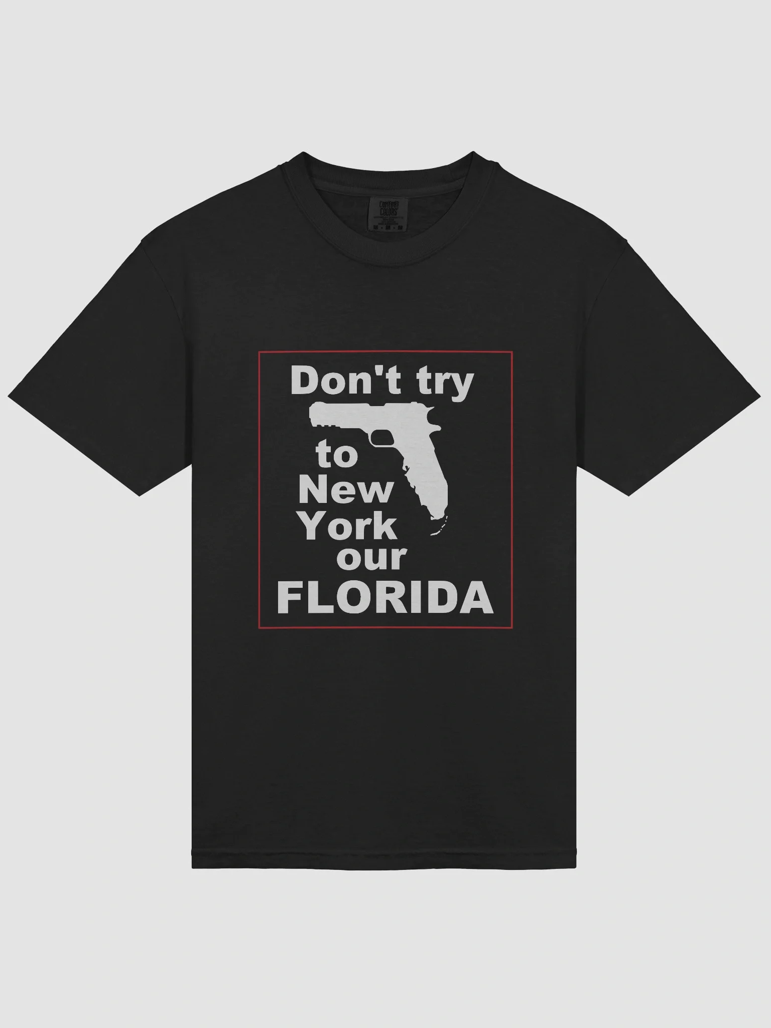 Don't Try To New York Our Florida product image (3)
