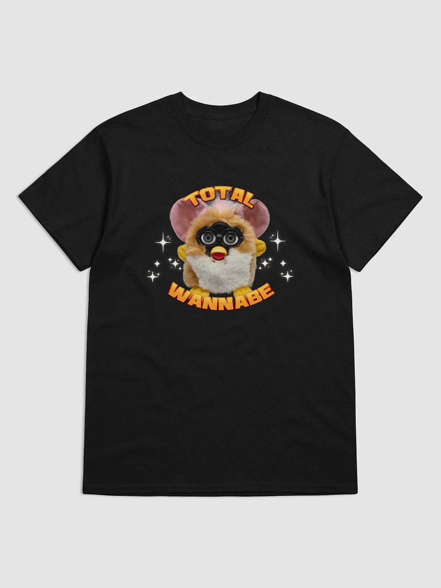 Total Wannabe Unisex T-Shirt 1 product image (7)
