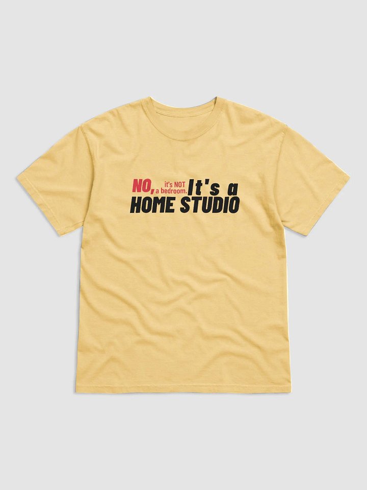 No, It's Not A Bedroom. It's A Home Studio! T-Shirt product image (9)
