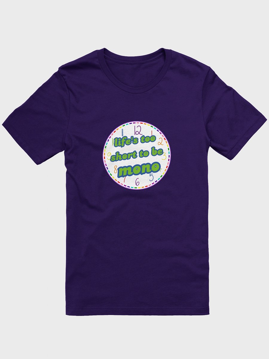 life's too short to be mono queer t-shirt product image (1)