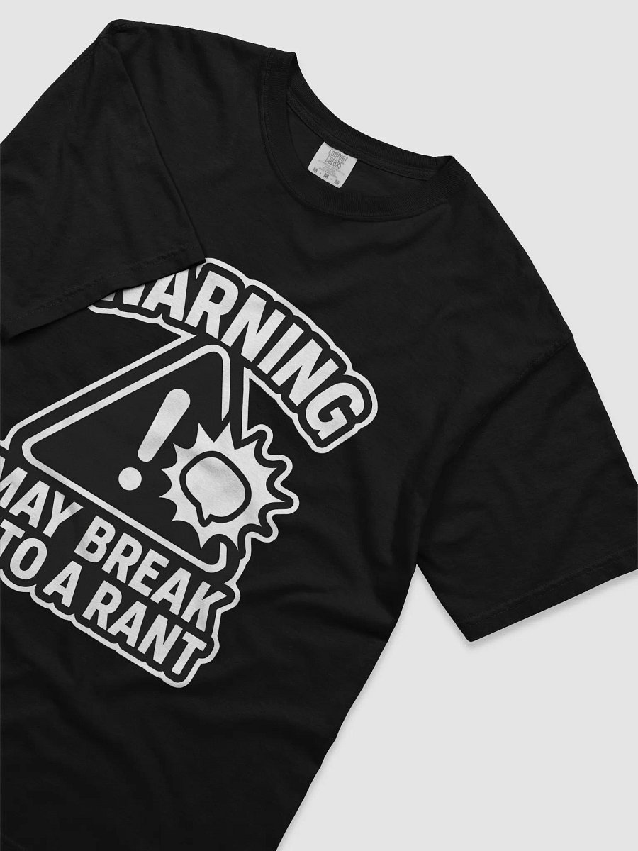Rant Warning Comfort Tee product image (3)