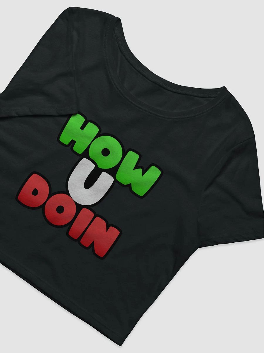 How U Doin Cropped T-Shirt product image (2)