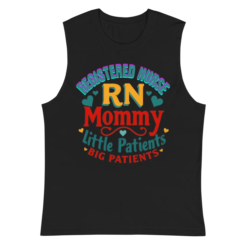 RN Mommy Little Patients BIG Patients Muscle Tank product image (3)