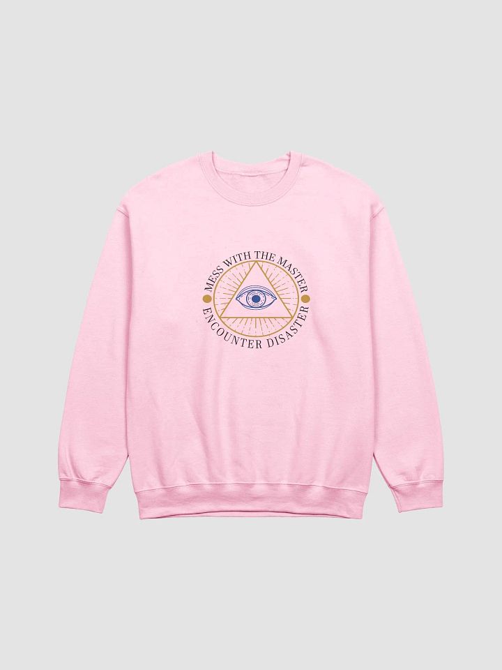 Mess With The Master, Encounter Disaster - Gildan Classic Crewneck Sweatshirt product image (2)