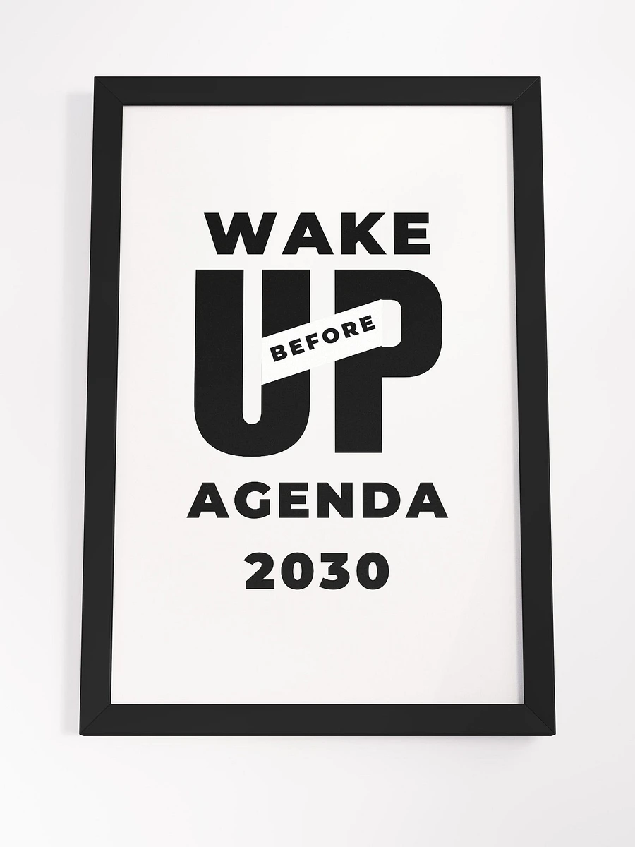 Framed Poster Wake Up Before Agenda 2030 product image (22)