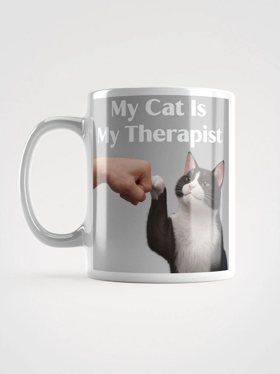 'MY CAT IS MY THERAPIST' Fist Bump #Statement Glossy Mug - White product image (6)