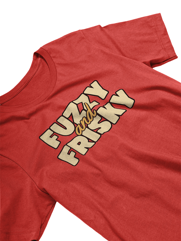 Fuzzy & Frisky T-Shirt product image (2)