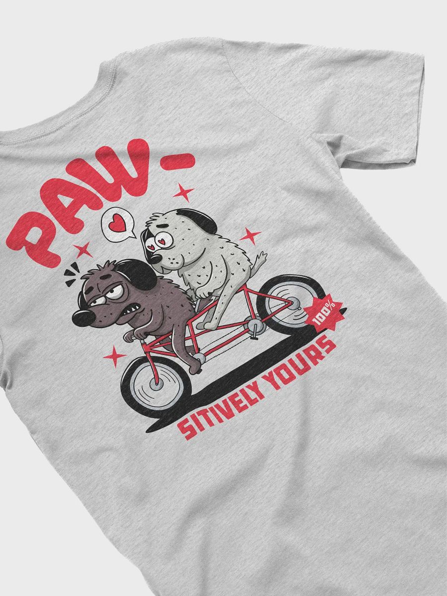 Paw-sitively Yours graphic t-shirt back print product image (4)