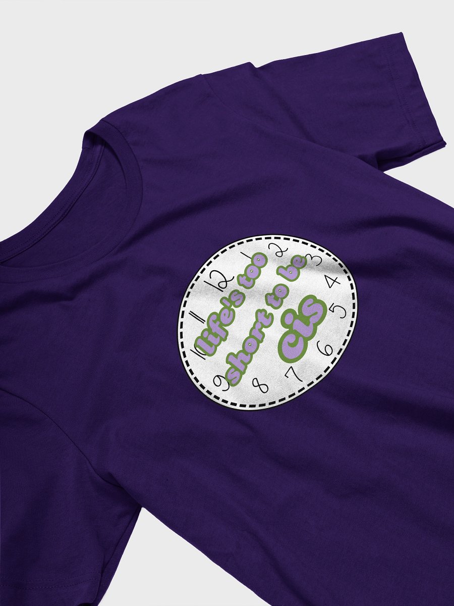 life's too short to be cis genderqueer t-shirt product image (3)