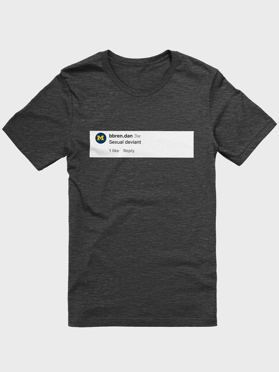Sexual Deviant comment tee product image (1)