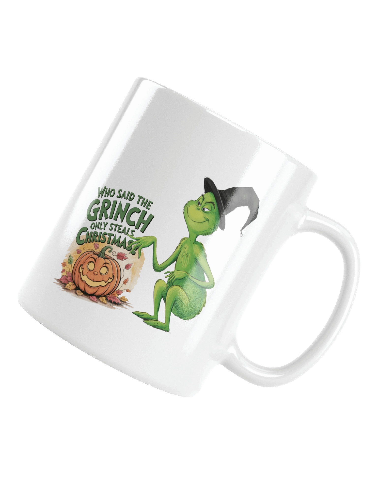 Who Said The Grinch Only Steals Christmas Halloween Mug product image (5)