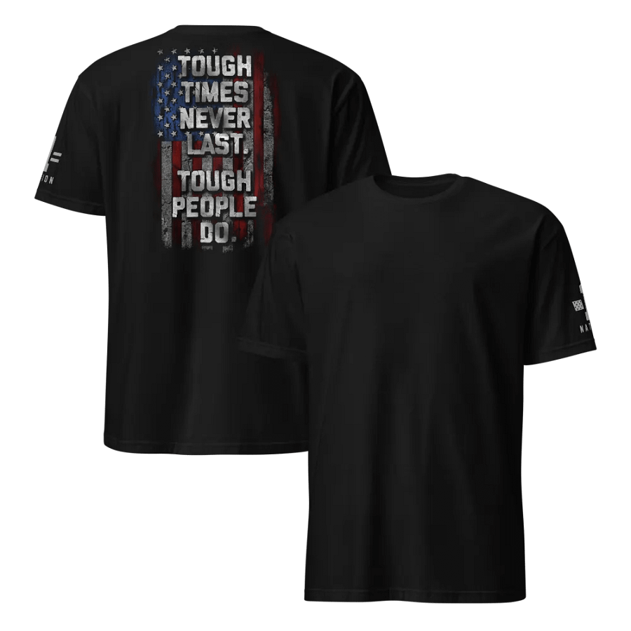 Tough Times Never Last. Tough People Do. product image (13)
