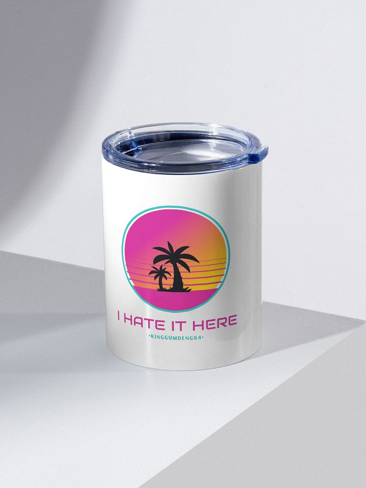 I Hate It Here Stainless Steel Mug product image (2)
