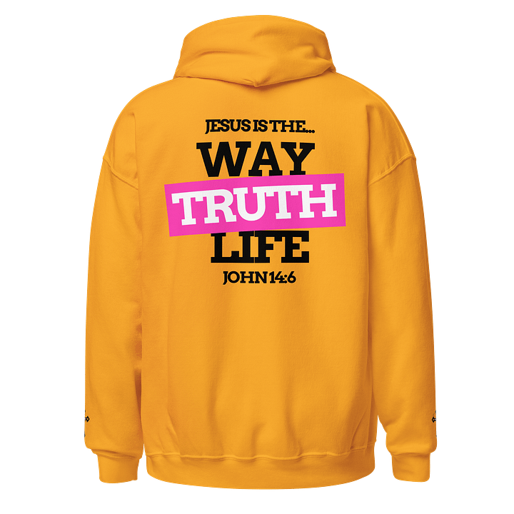 John 14:6 - Way, Truth & Life Unisex Hoodie product image (5)