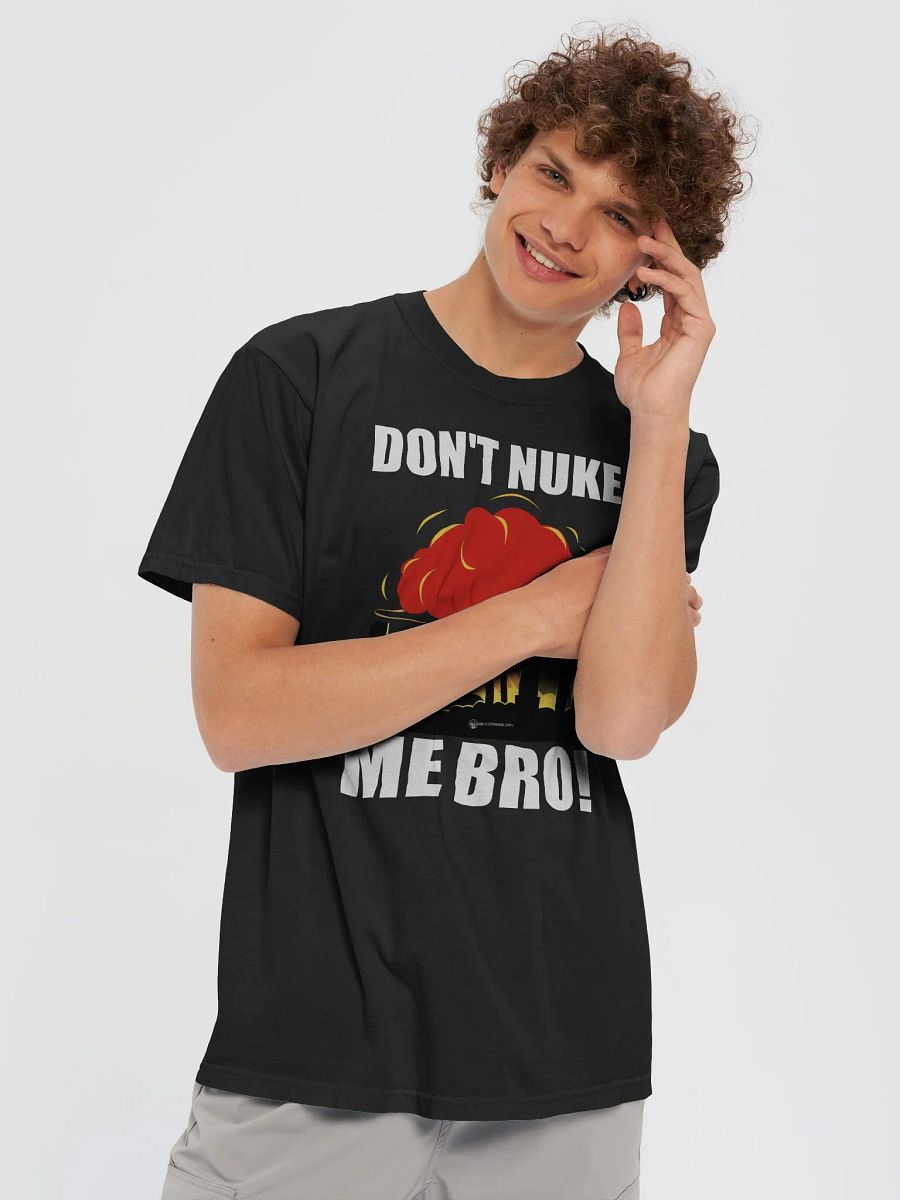 Don’t Nuke Me Bro Short product image (5)