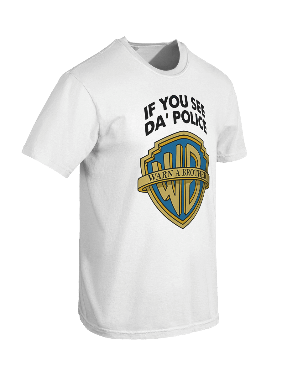 If You See Da Police Warn A Brother Shirt product image (8)