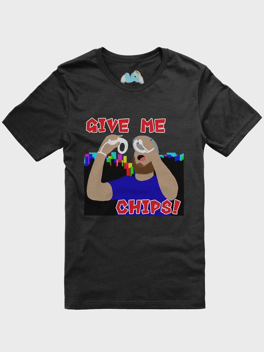 GIVE ME CHIPS! T-Shirt product image (1)