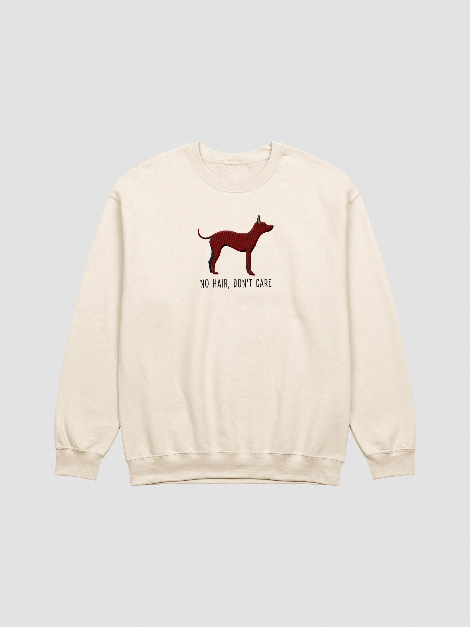 No Hair, Don't Care Sweatshirt (Embroidered) of an American Hairless Terrier(Chocolate) product image (4)