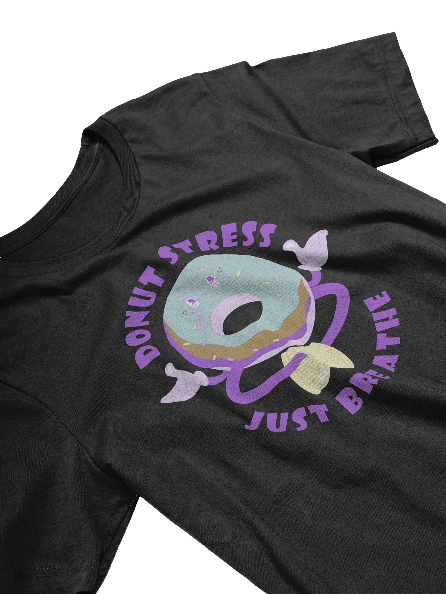 Donut Stress Just Breathe T-Shirt product image (3)