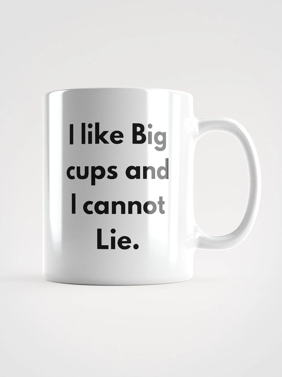 I Like Big Cups Mug product image (1)