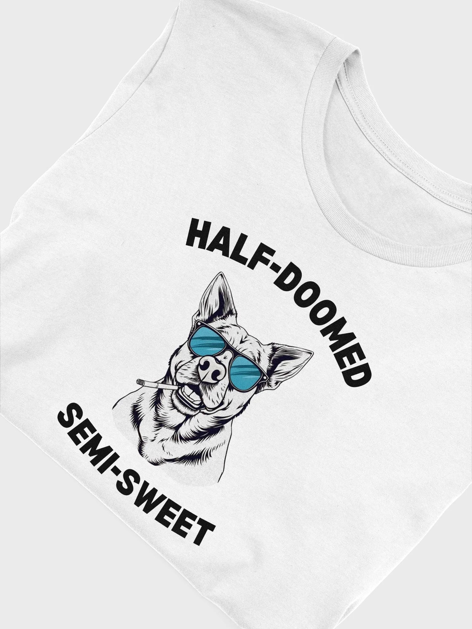 half-doomed and semi-sweet Classic T-Shirt product image (5)