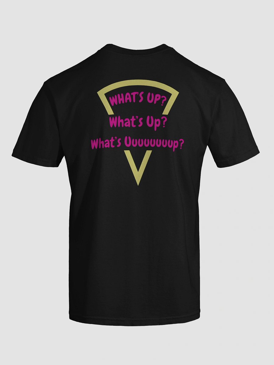 Skorch'd Pizza What's Up? T-Shirt product image (99)