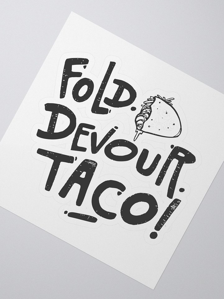 Fold. Devour. TACO! Stick It to Em. product image (2)