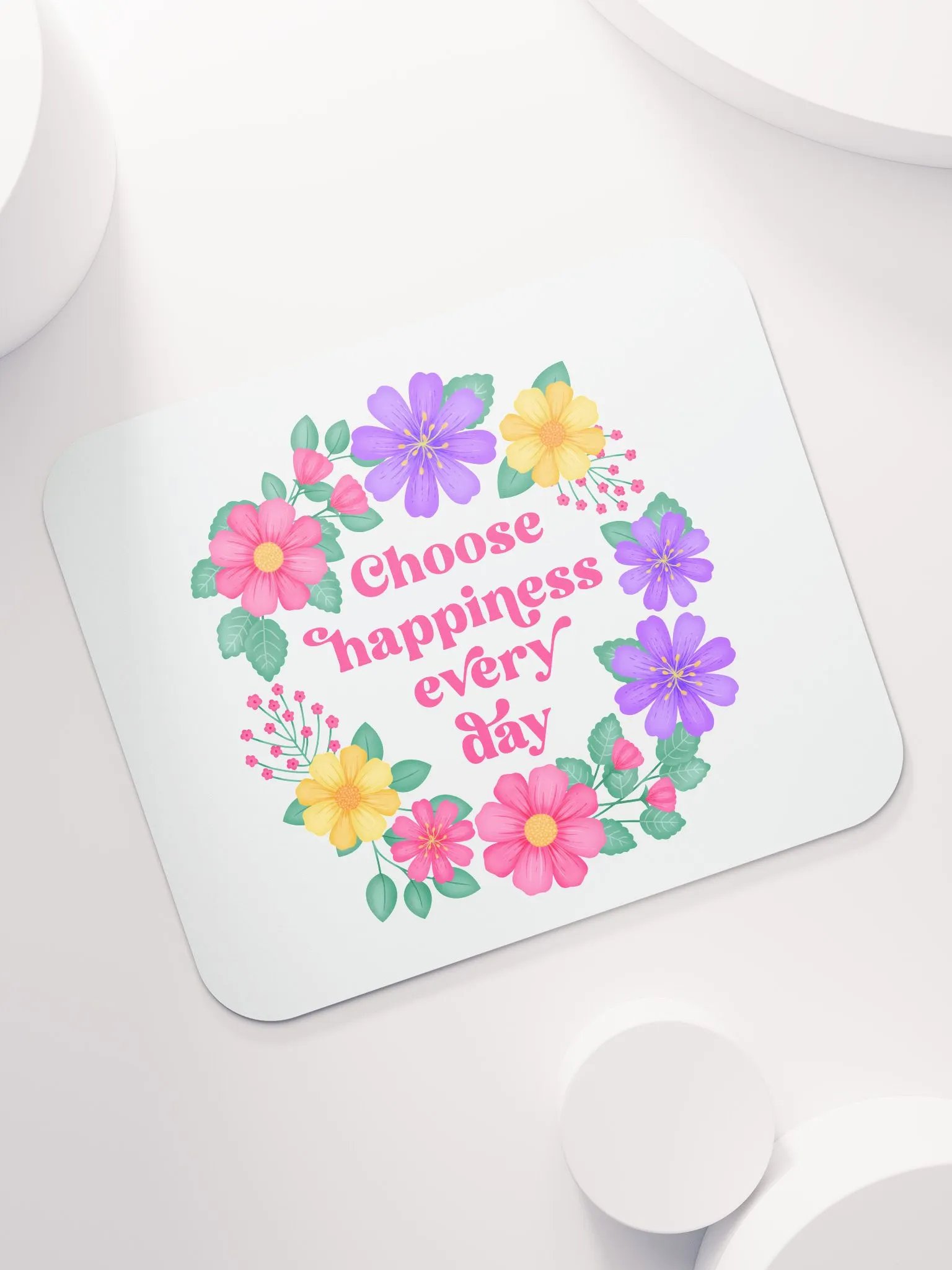 Choose happiness every day - Mouse Pad White product image (7)