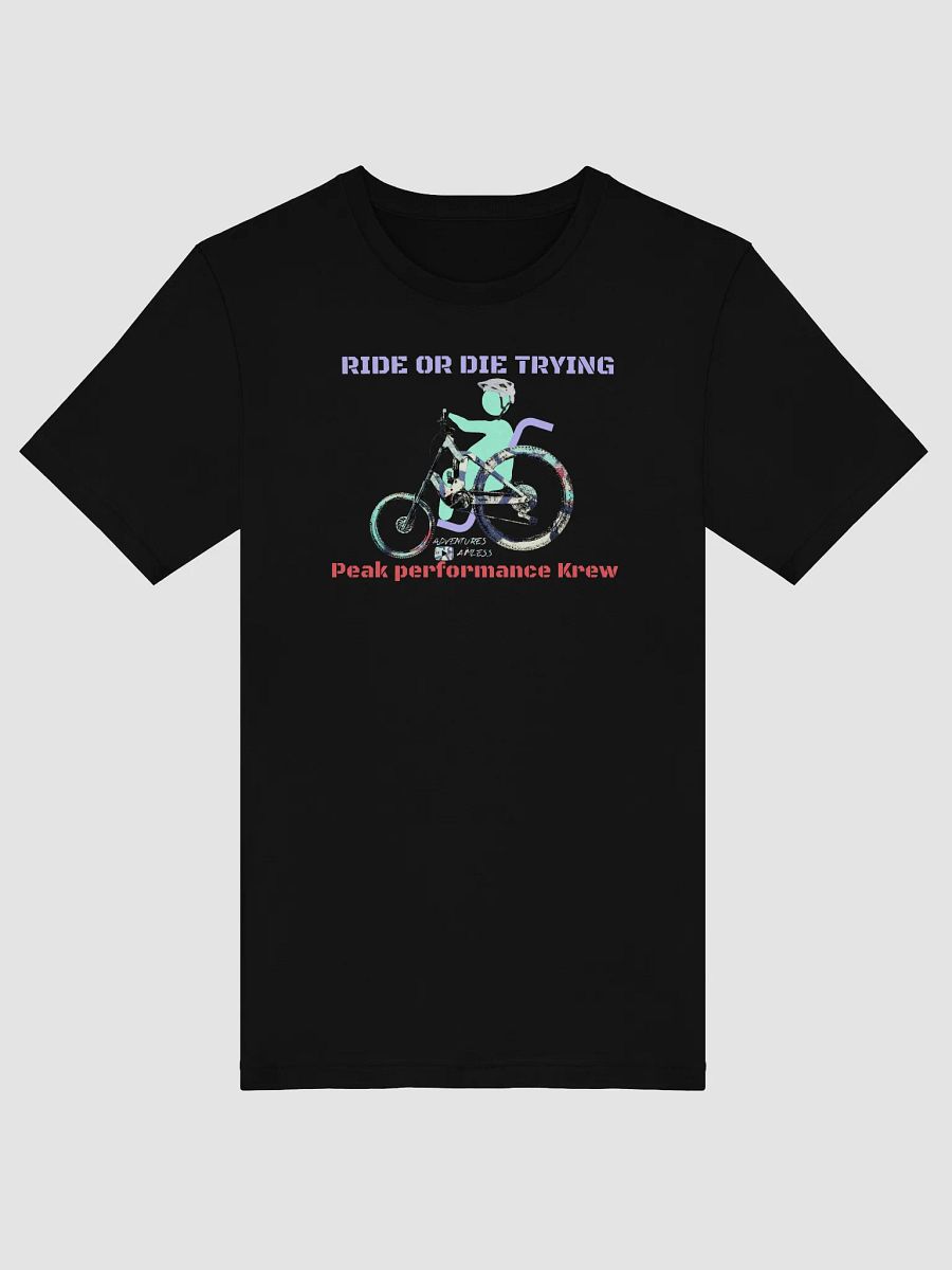 RIDE OR DIE TRYING Tee product image (4)