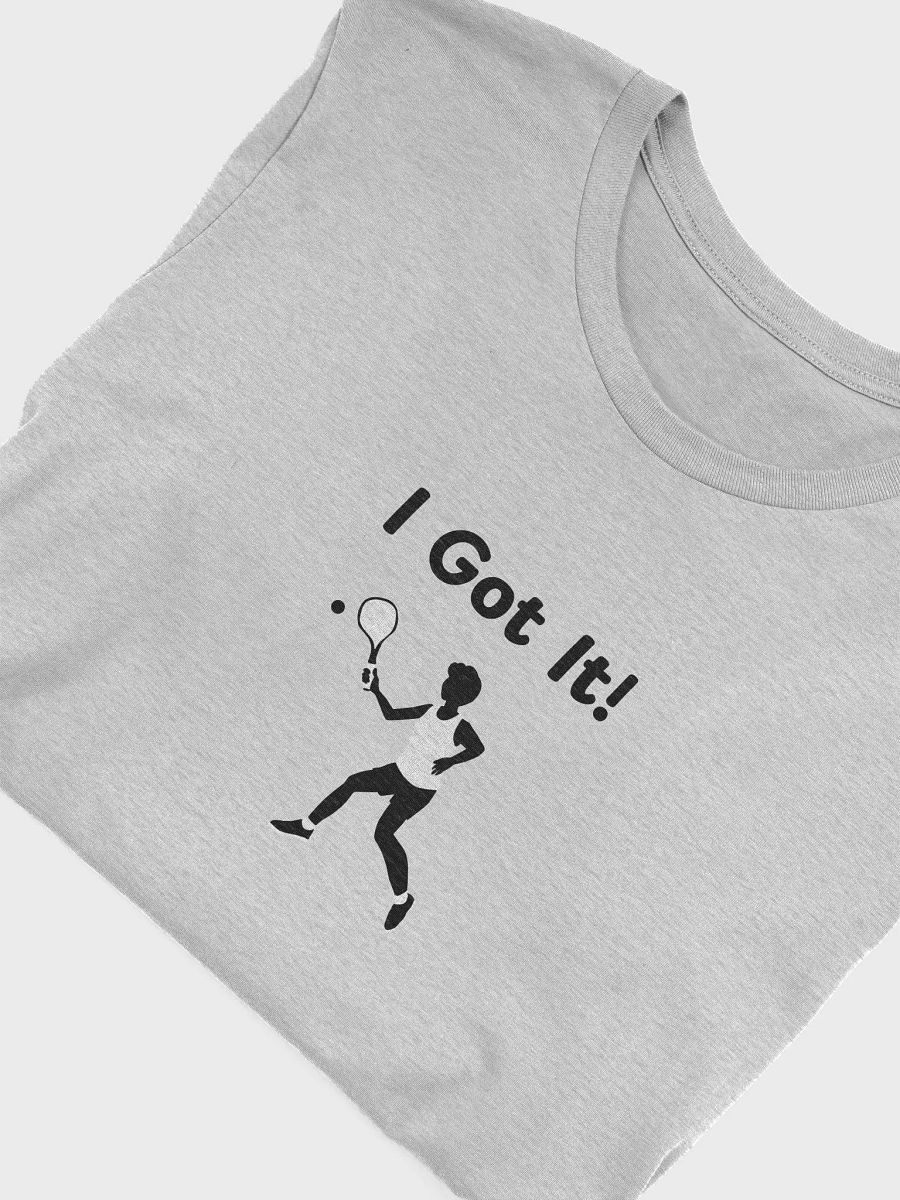 I Got It Tshirt product image (26)