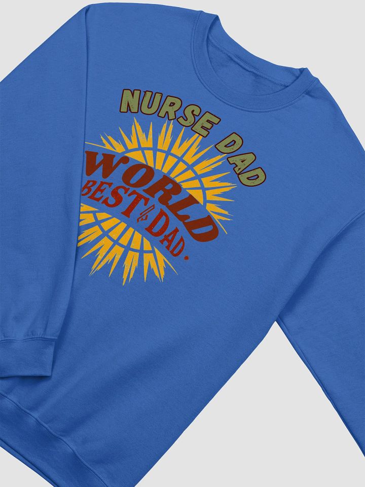 Nurse Dad World's Best Dad Crewneck Sweatshirt product image (16)