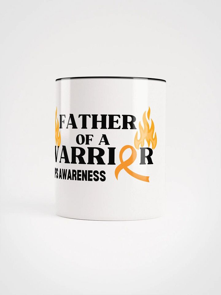 FATHER of a Warrior CRPS Awareness Mug- Choose Your Color product image (1)