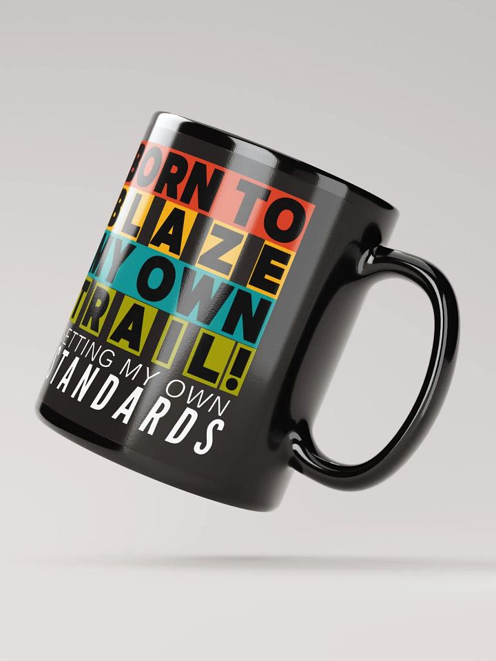 BLAZING MY OWN TRAIL MUG product image (4)