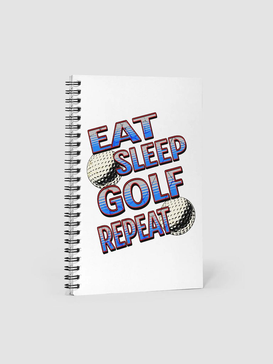 Eat Sleep Golf Repeat Angle Enthusiast's Spiral Notebook product image (2)