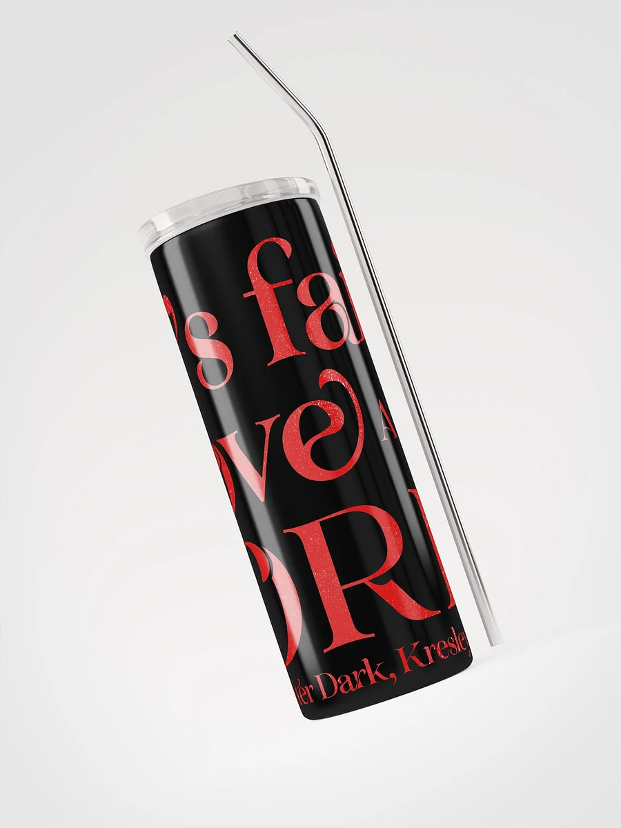 All's Fair In Love Stainless Steel Tumbler product image (3)