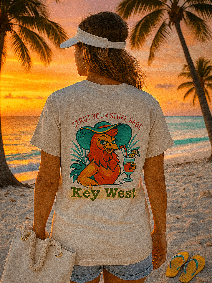 Luxe Key West Strut Your Stuff, Babe T-shirt Unisex Ultra-Soft Rooster Tee product image (1)