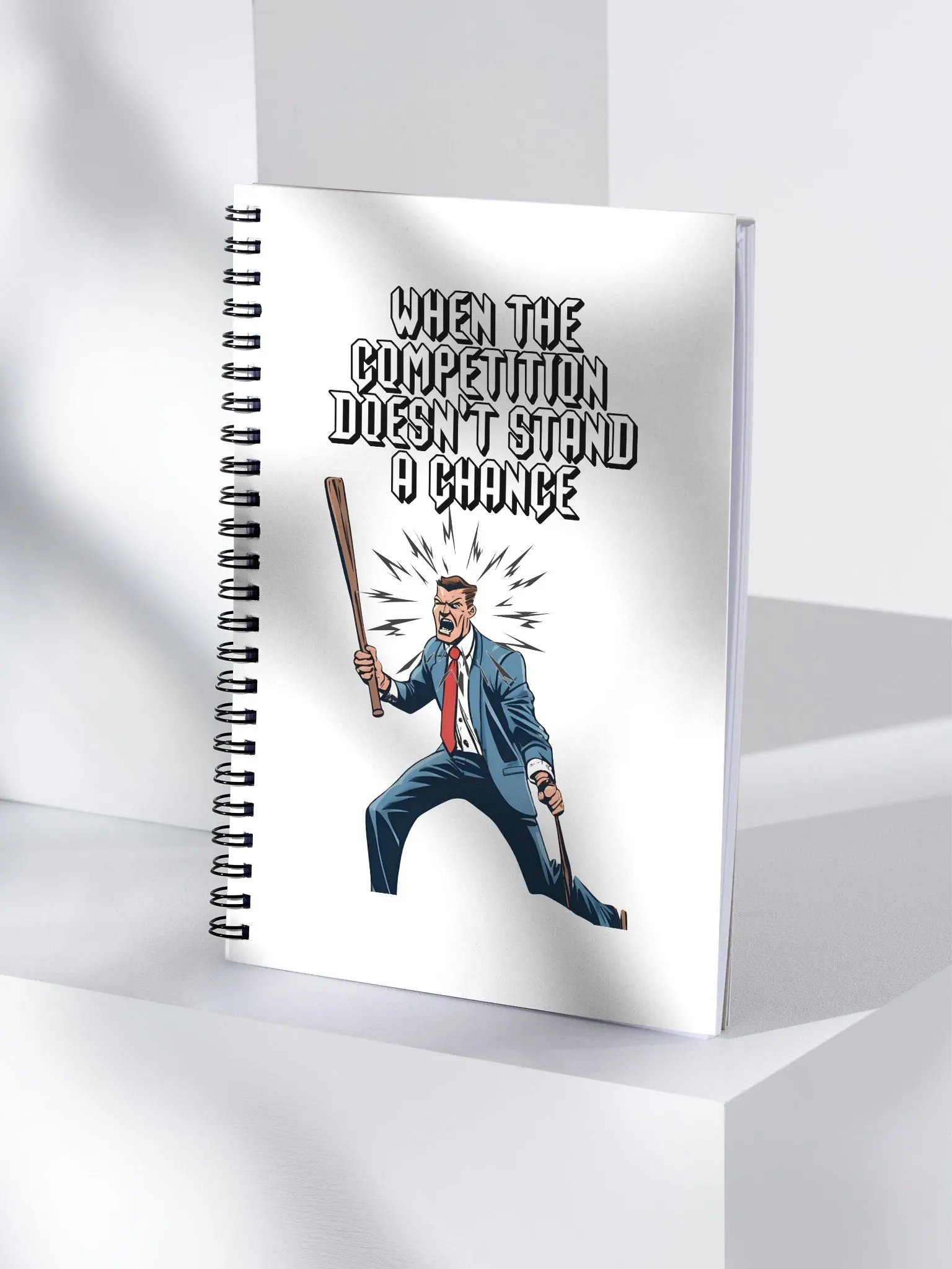 When The Competition Doesn't Stand A Chance - Inspirational Spiral Notebook product image (1)