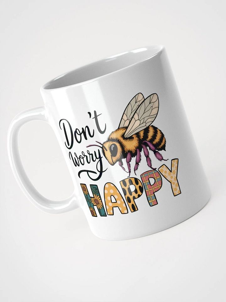 Don't Worry Bee Happy Mug product image (2)