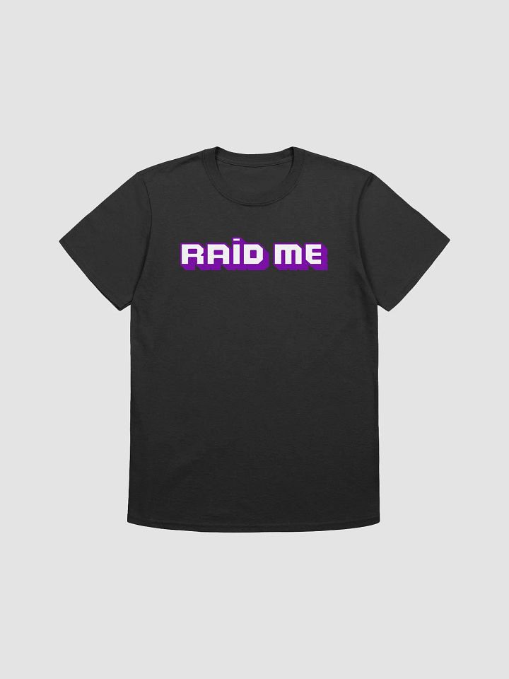 Raid Me T-Shirt product image (1)