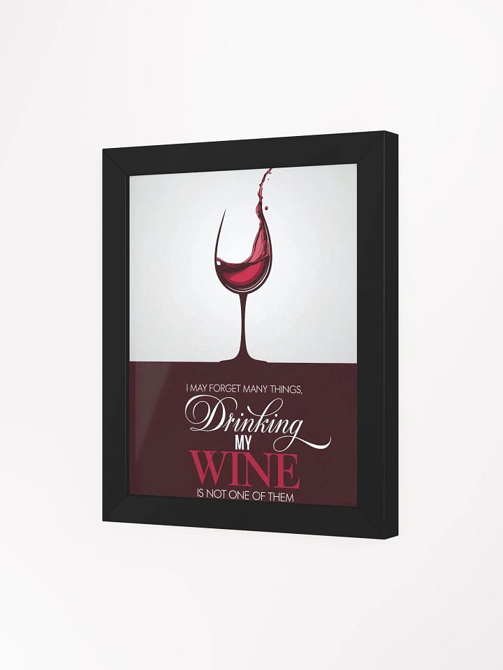 Framed Wine Poster - Funny Wine Quote for Wine Lovers and Wine Bar Ideas at Home product image (2)