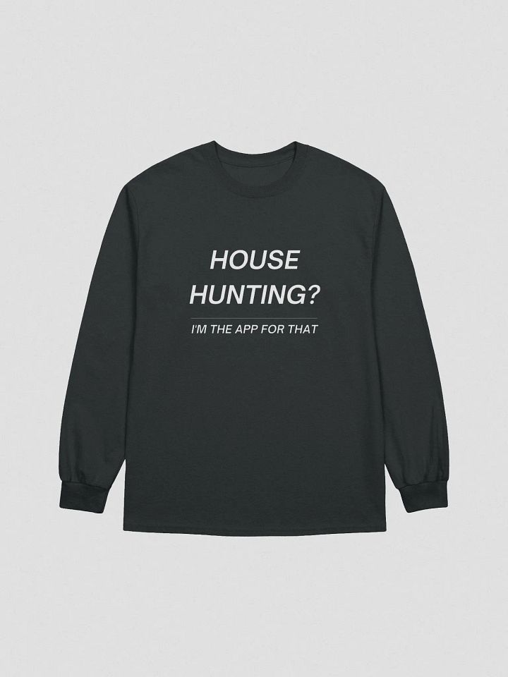 House Hunting- Im the App -UNISEX product image (1)