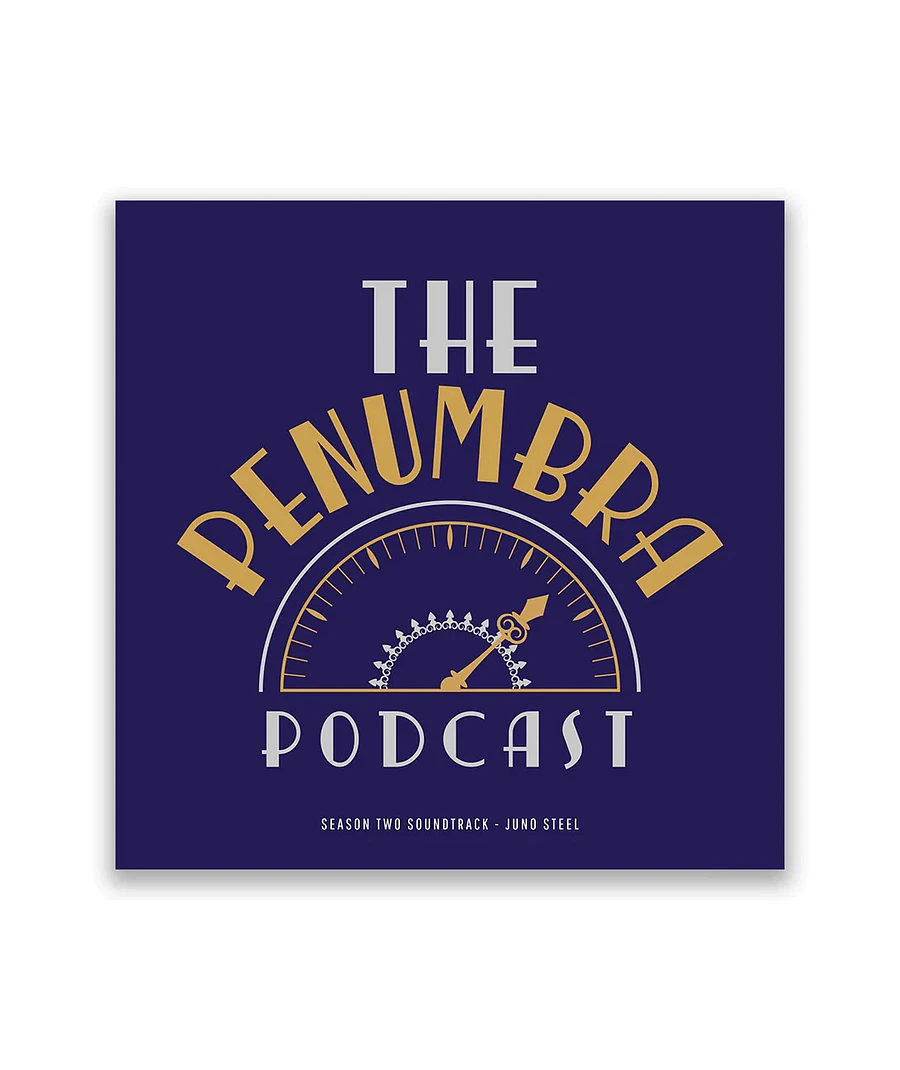 The Penumbra Podcast Season 2: Juno Steel Soundtrack product image (1)