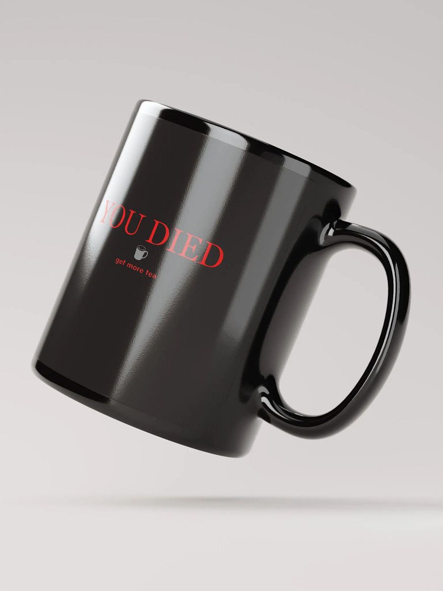 YOU DIED, get more tea mug. product image (3)